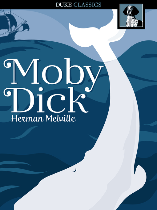 Title details for Moby Dick by Herman Melville - Wait list